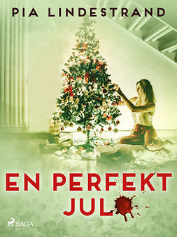 Lindestrand, Pia - En perfekt jul, e-bok