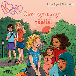 Knudsen, Line Kyed - K niinku Klara 23 - Olen syntynyt täällä!, audiobook