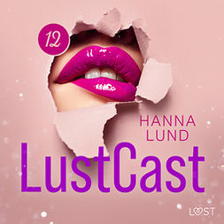Lund, Hanna - LustCast: Gate 43-Avsnitt 5, audiobook