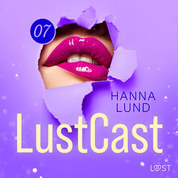 Lund, Hanna - LustCast: En yngre förmåga, audiobook