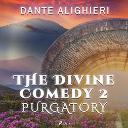 Alighieri, Dante - The Divine Comedy 2: Purgatory, audiobook