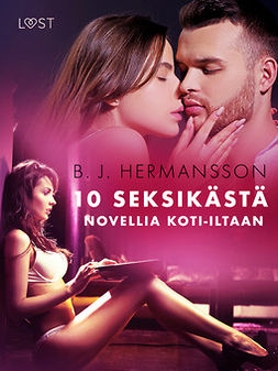 Hermansson, B. J. - 10 seksikästä novellia koti-iltaan, ebook