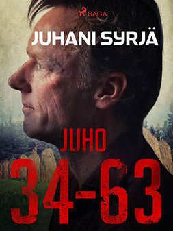 Syrjä, Juhani - Juho 34-63, e-bok
