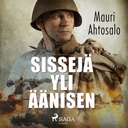 Ahtosalo, Mauri - Sissejä yli Äänisen, äänikirja