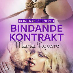 Aguero, Maria - Bindande kontrakt - BDSM erotik, audiobook