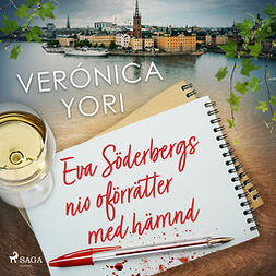 Yori, Verónica - Eva Söderbergs nio oförrätter med hämnd, audiobook