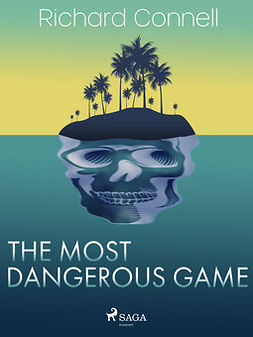 Connell, Richard - The Most Dangerous Game, ebook