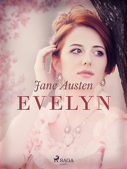 Austen, Jane - Evelyn, e-bok