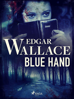 Wallace, Edgar - Blue Hand, ebook