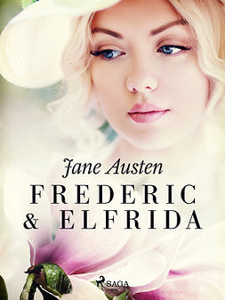 Austen, Jane - Frederic & Elfrida, e-bok