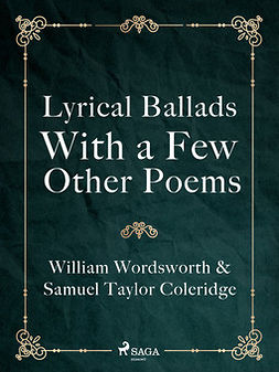 Wordsworth, William - Lyrical Ballads, With a Few Other Poems, ebook