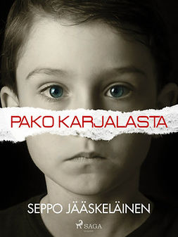 Jääskeläinen, Seppo - Pako Karjalasta, ebook