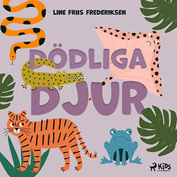 Frederiksen, Line Friis - Dödliga djur, audiobook