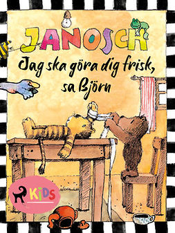Janosch - Jag ska göra dig frisk, sa Björn, ebook