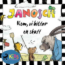 Janosch - Kom, vi hittar en skatt, äänikirja