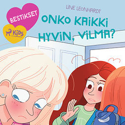Leonhardt, Line - Bestikset - Onko kaikki hyvin, Vilma?, äänikirja