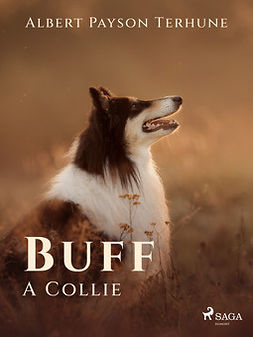 Terhune, Albert Payson - Buff: A Collie, ebook