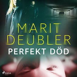 Deubler, Marit - Perfekt död, audiobook