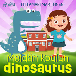 Marttinen, Tittamari - Meidän koulun dinosaurus, äänikirja