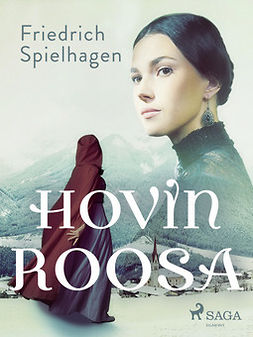 Spielhagen, Friedrich - Hovin Roosa, e-bok