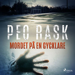 Rask, Peo - Mordet på en gycklare, audiobook