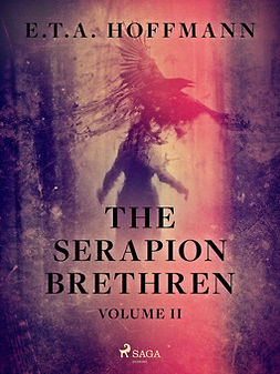 Hoffmann, E.T.A. - The Serapion Brethren Volume 2, ebook