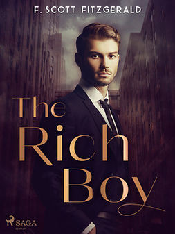 Fitzgerald, F. Scott - The Rich Boy, e-bok
