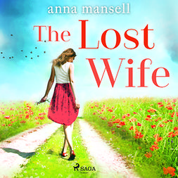 Mansell, Anna - The Lost Wife, audiobook