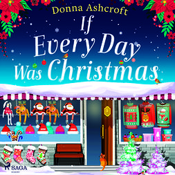 Ashcroft, Donna - If Every Day Was Christmas, äänikirja
