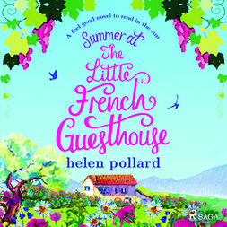 Pollard, Helen - Summer at the Little French Guesthouse, audiobook