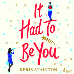 Stainton, Keris - It Had to Be You, audiobook