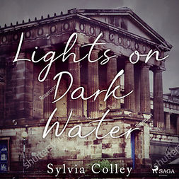 Colley, Sylvia - Lights on Dark Water, audiobook