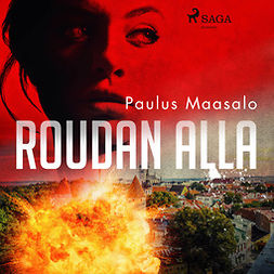 Maasalo, Paulus - Roudan alla, audiobook