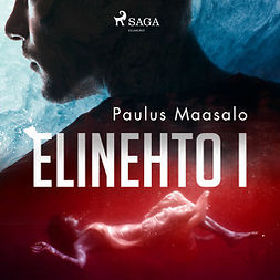 Maasalo, Paulus - Elinehto I, audiobook