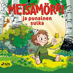 Oldenburg, Katarina - Metsämörri ja punainen sulka, audiobook