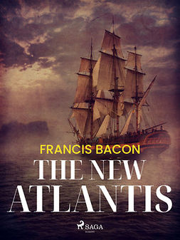 Bacon, Francis - The New Atlantis, e-kirja