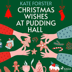 Forster, Kate - Christmas Wishes at Pudding Hall, audiobook