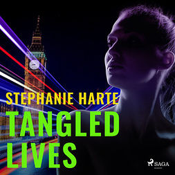 Harte, Stephanie - Tangled Lives, audiobook