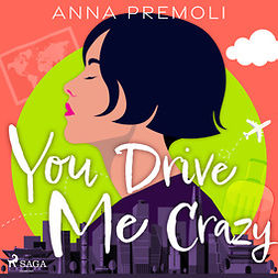 Premoli, Anna - You Drive Me Crazy, audiobook