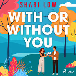 Low, Shari - With or Without You, audiobook