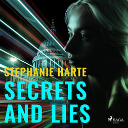 Harte, Stephanie - Secrets and Lies, äänikirja