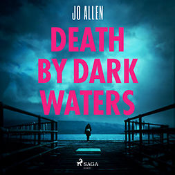 Allen, Jo - Death by Dark Waters, audiobook