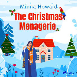 Howard, Minna - The Christmas Menagerie, audiobook