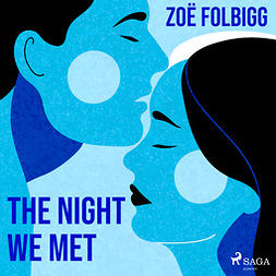 Folbigg, Zoe - The Night We Met, audiobook