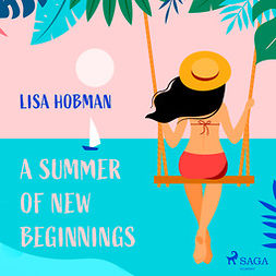 Hobman, Lisa - A Summer of New Beginnings, audiobook