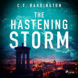 Barrington, C.F. - The Hastening Storm, audiobook