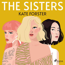 Forster, Kate - The Sisters, audiobook