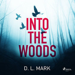 Mark, David - Into the Woods, audiobook