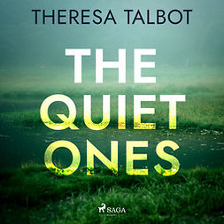Talbot, Theresa - The Quiet Ones, audiobook