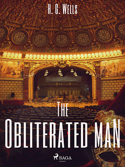 Wells, H. G. - The Obliterated Man, ebook